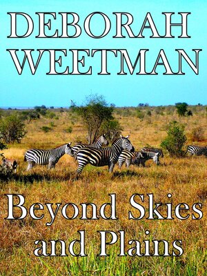 cover image of Beyond Skies and Plains